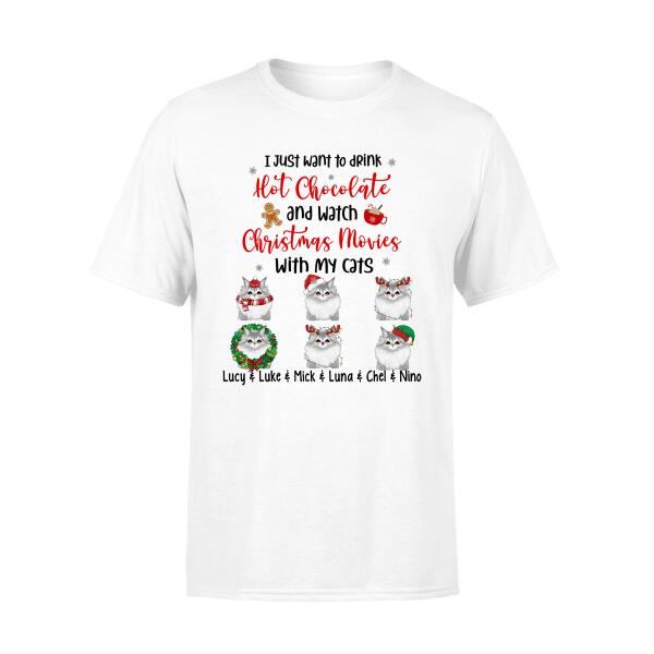 Personalized Shirt, Drink Hot Chocolate And Watch Christmas Movies With My Cats, Christmas Gift For Cat Lovers