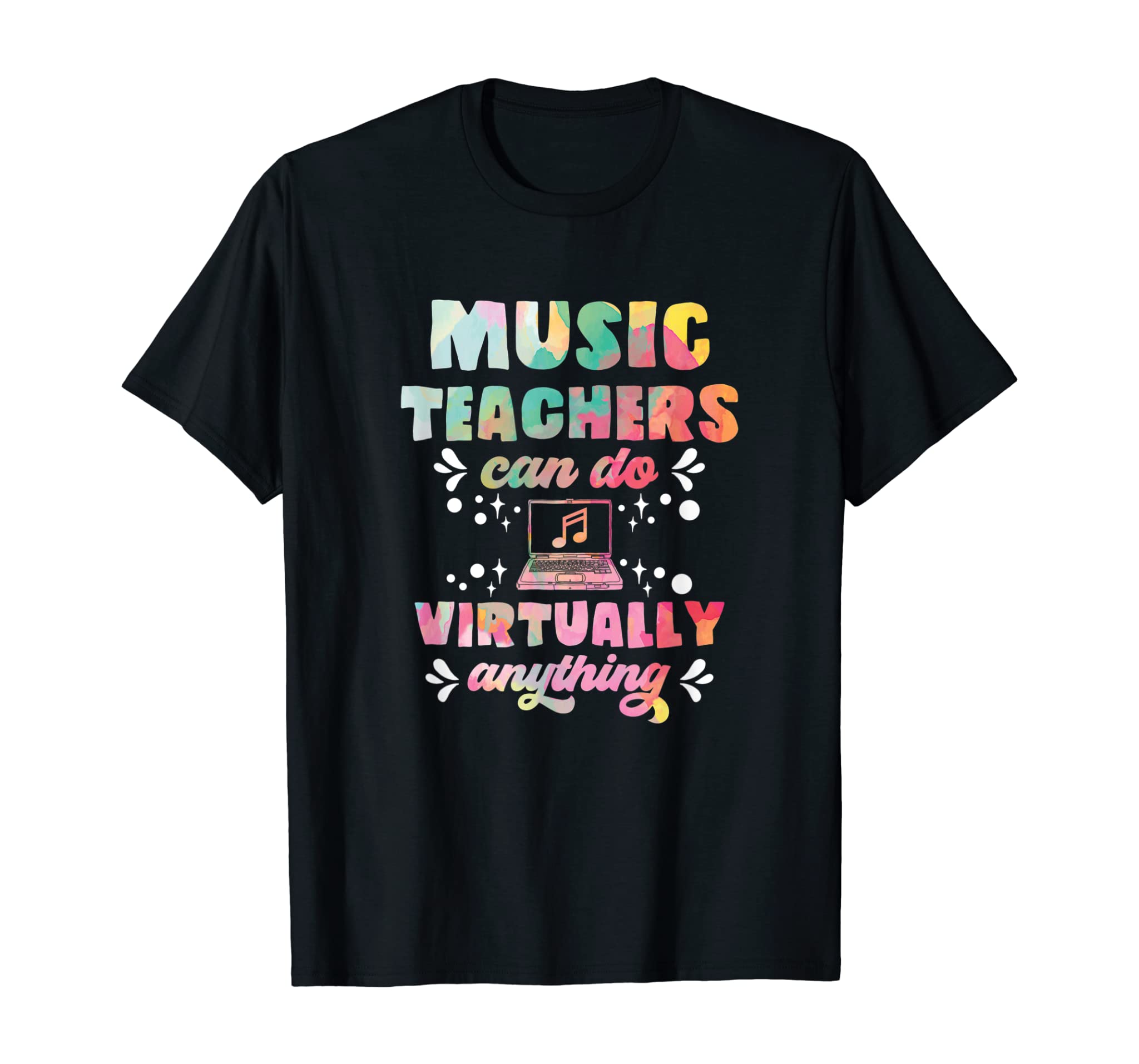 Music Teacher Can Do Virtually Anything Funny Teacher Gift T-Shirt