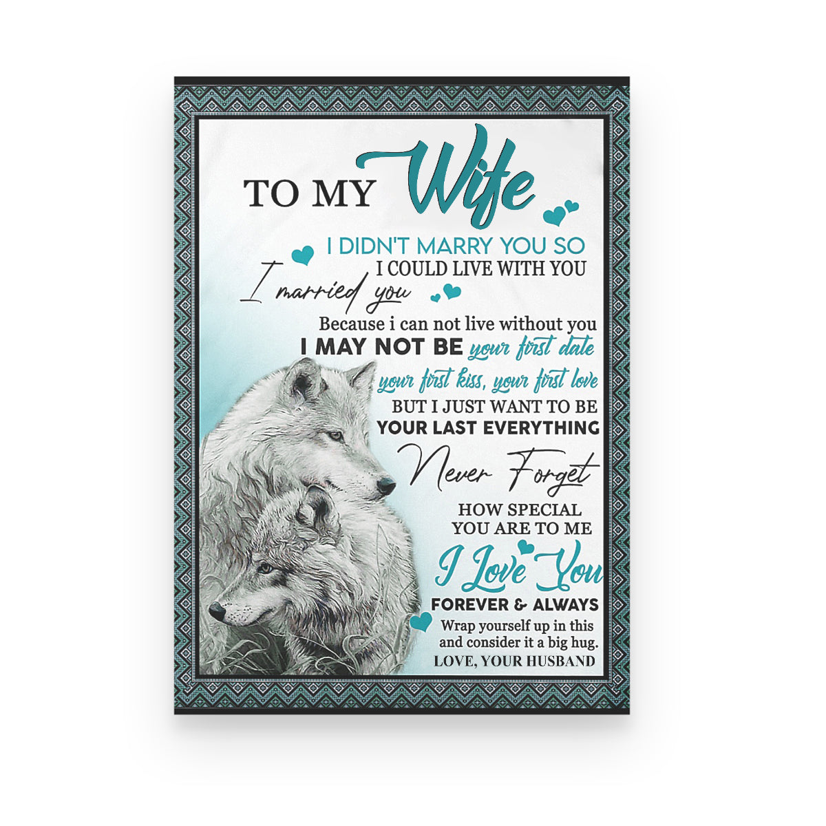 Wolf To My Wife Never Forget How Special You Are To Me Poster Canvas Gift For Wife From Husband Birthday Gift Home Decor