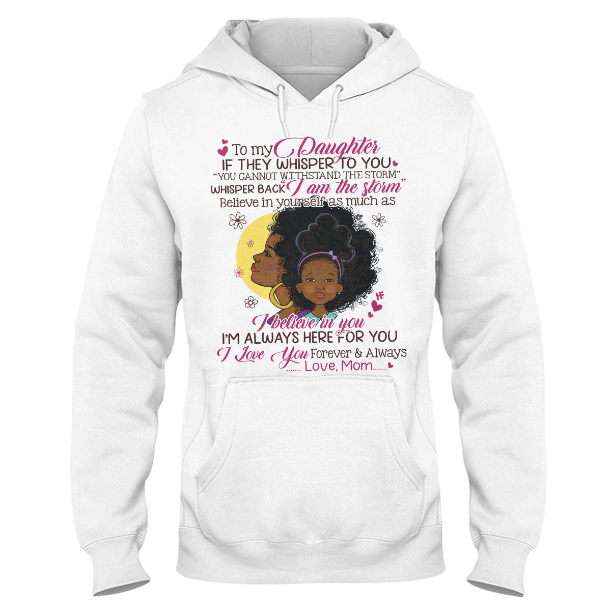 To My Daughter Black Girl Magic Ez15 2809 Hoodie