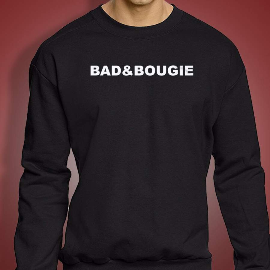 Bad And Bougie Men’S Sweatshirt