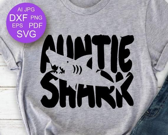 Auntie Shark Svg Files Family Svg Design shirt