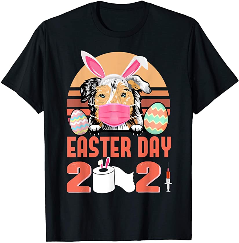 Australian Shepherd Dog Face Mask Bunny Egg Easter Day 2021 T-Shirt