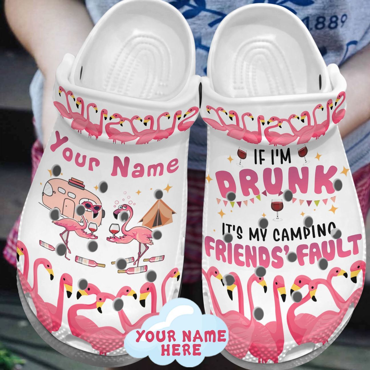 My Camping Friends’ Fault Personalized Clog, Custom Name, Text, Color, Number Fashion Style For Women, Men, Kid, Print 3D