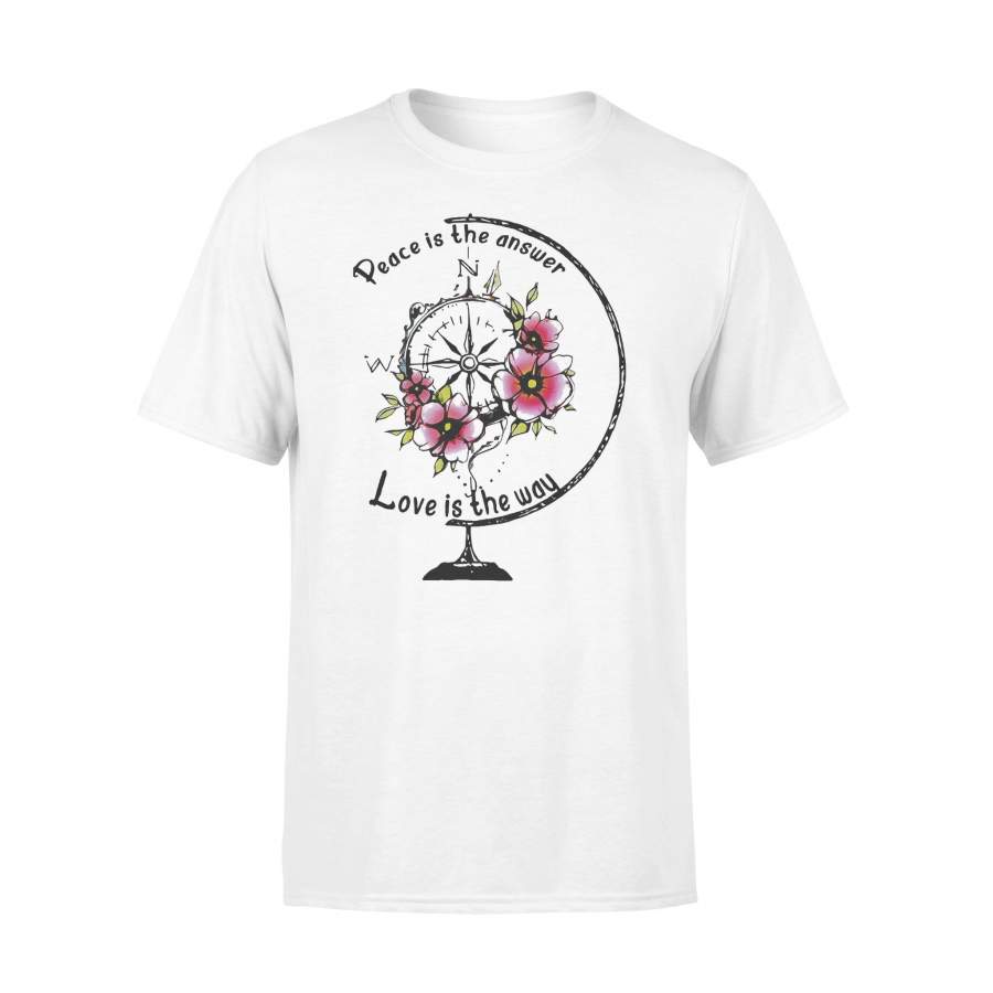 Peace Is The Answer Love Is The Way Compass T-shirt