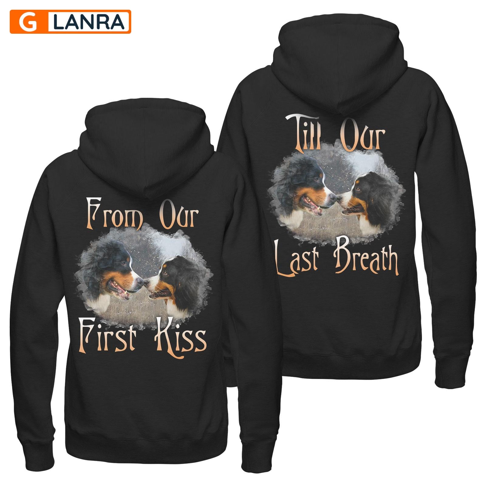 From Our First Kiss Till Our Last Breath Hoodie, Bernese Mountain Couple Hoodie, Dog Couple Hoodie, Husband Wife Hoodie, Unisex Sweater, Sweatshirt