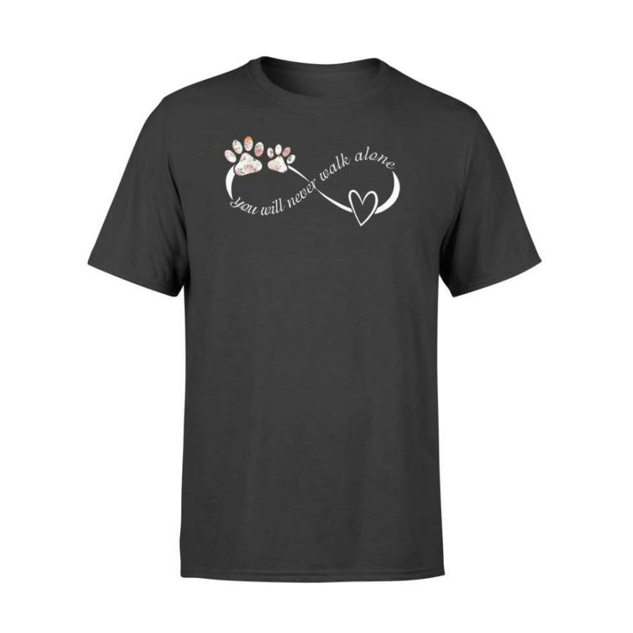 Never Walk Alone shirt Dog Lover shirt Cute Shirt – Standard T-shirt