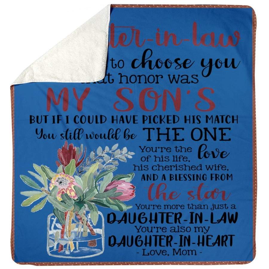 You Are Also My Daughter-In-Heart Quote Gift For Daughter-In-Law Sherpa Blanket