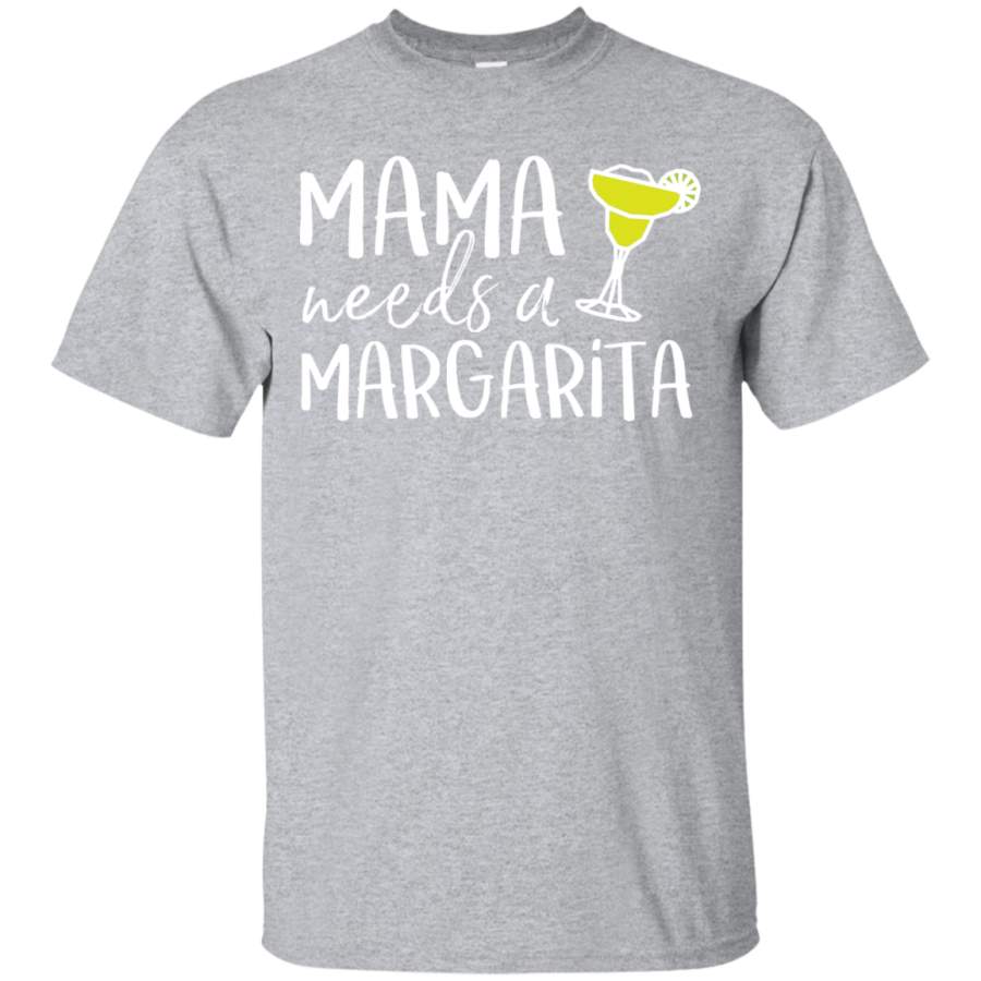 AGR Mama Needs a Margarita – Cute Mom Shirt