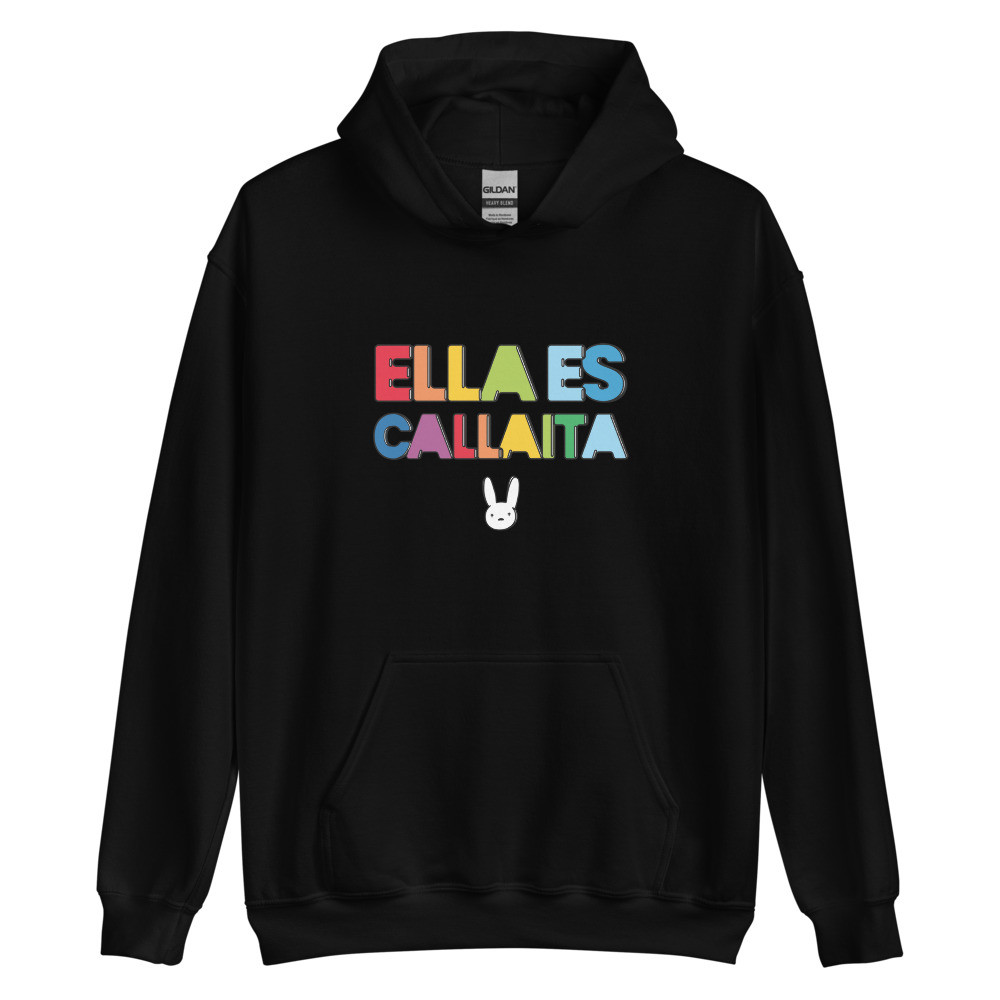 Bad Bunny Merch Ella Es Callaita Bad Bunny Hoodie