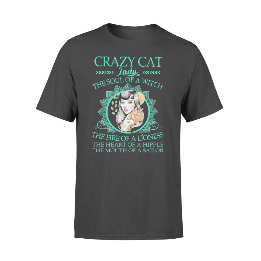 Crazy Cat Lady The Soul Of A Witch The Fire Of A Lioness T-shirt