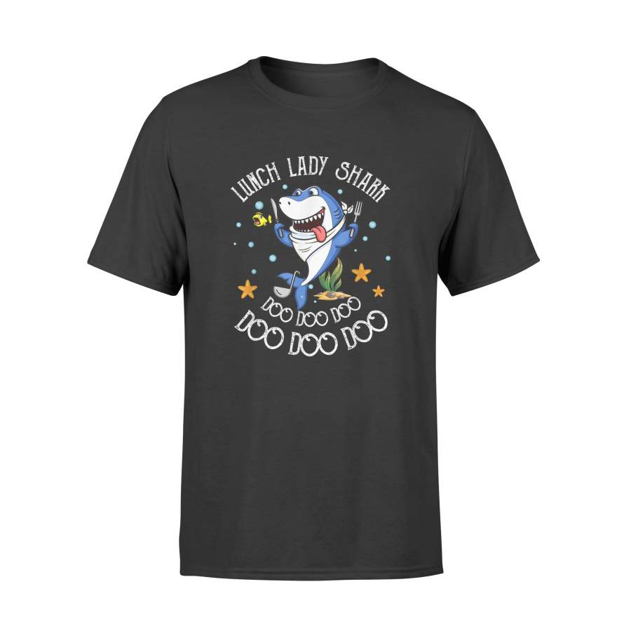 Back To School Gifts T-Shirt – Lunch Lady Shark Doo Doo Funny Cute – Standard T-shirt