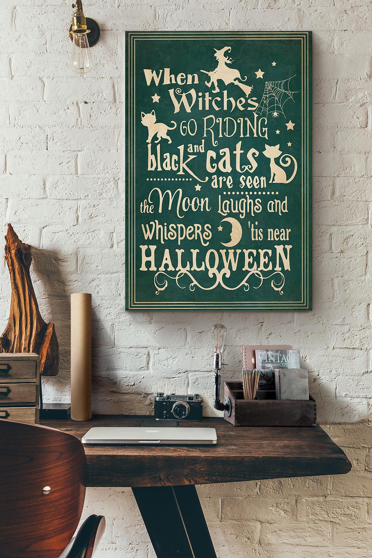 Halloween When Witches Go Riding And Black Cats Are Seen The Moon Laughs Canvas And Poster, Canvas Prints, My Poster Wall, Canvas Wall Art, Wall Decor Visual Art