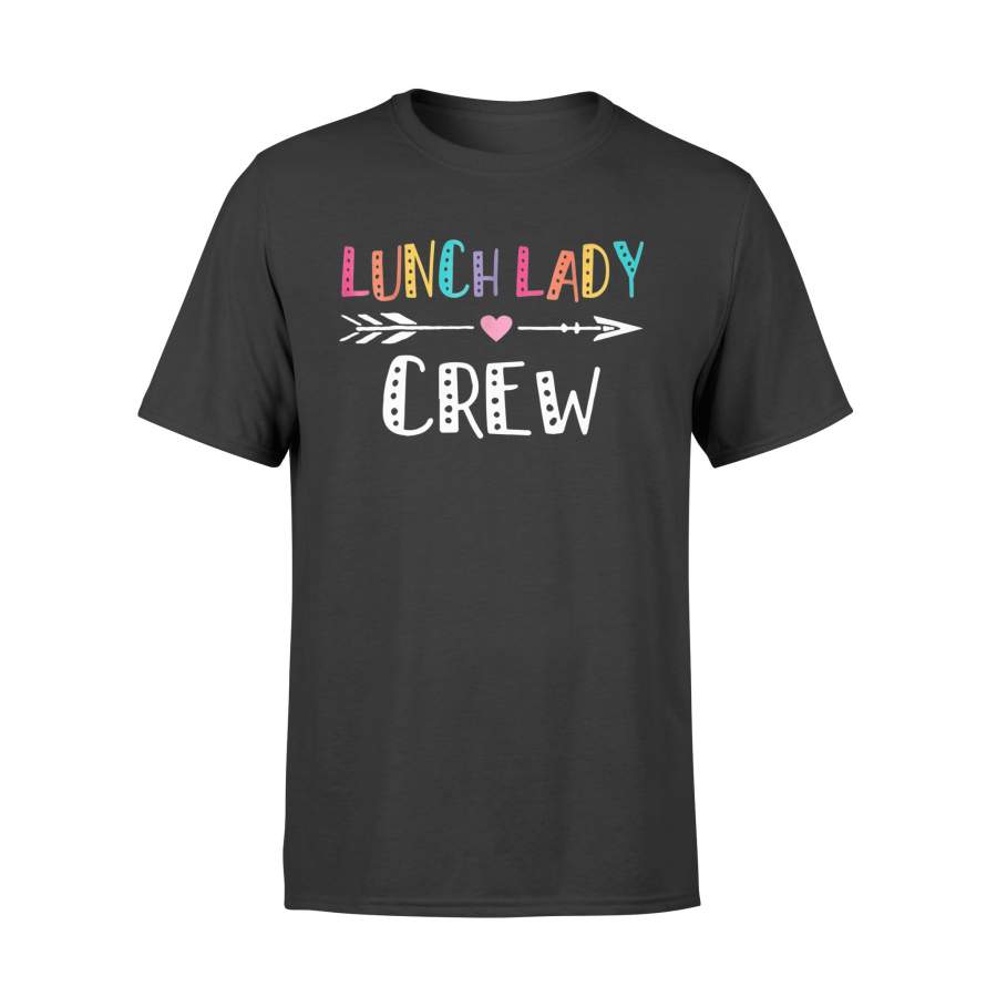 Back To School T-Shirt Lunch Lady Crew Cute Shirt – Standard T-shirt