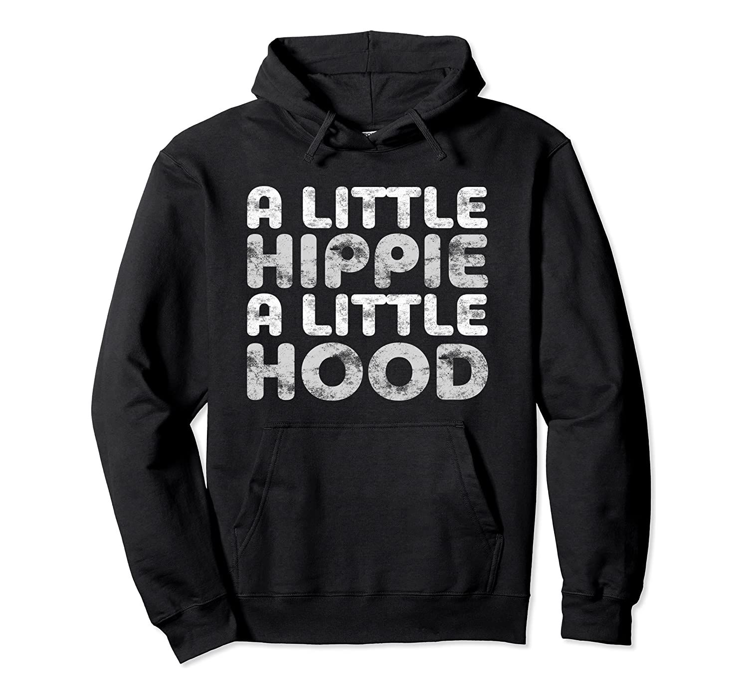 A Little Hippie A Little Hood Hoodie Gift Shirt Pullover Hoodie, T-Shirt, Sweatshirt