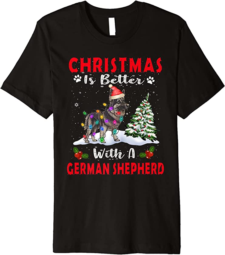 Christmas Is Better With A German Shepherd Dog Xmas Puppy Premium T-Shirt