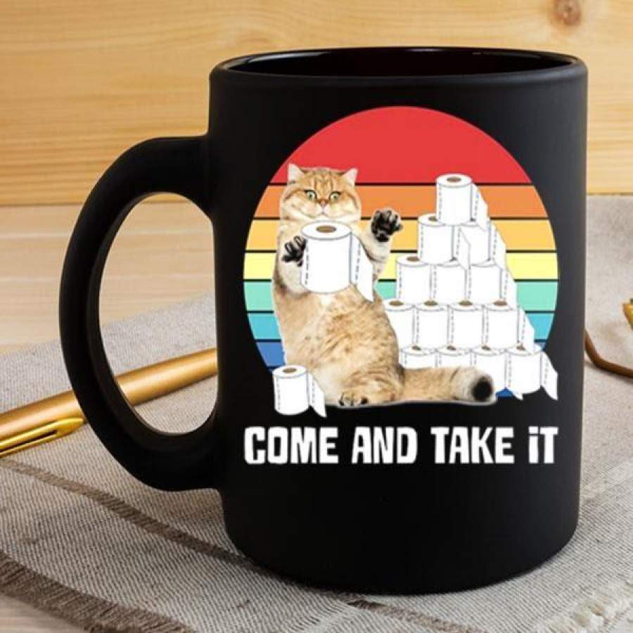 Cat Come And Take It Toilet Paper Shortage vintage 11 oz Mug