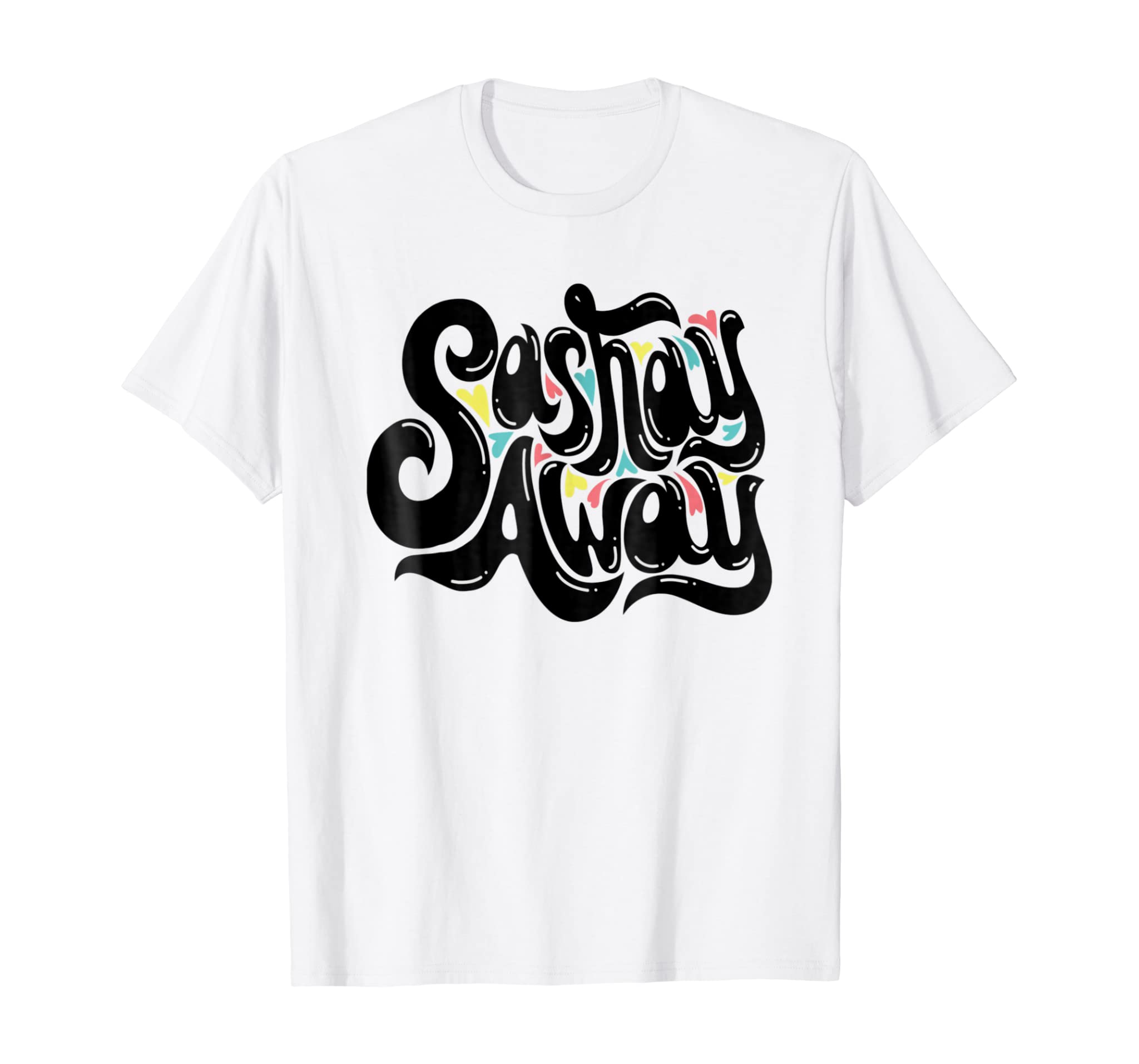 Sasha Away – Lgbt Drag Queen T-Shirt