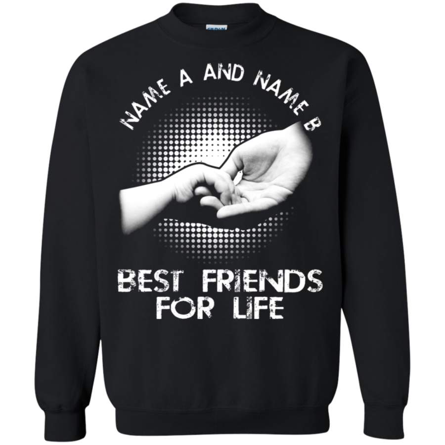 AGR Personalize – Best Friends For Life Mother ‘s Day Sweatshirt