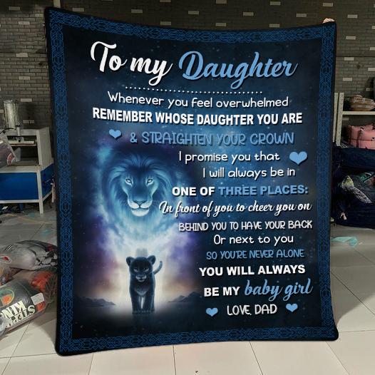 To My Daughter You’Re Never Alone Fleece Blanket – Quilt Blanket, Gift For Daughter, Love From Dad, Home Decor Bedding Couch Sofa Soft And Comfy Cozy