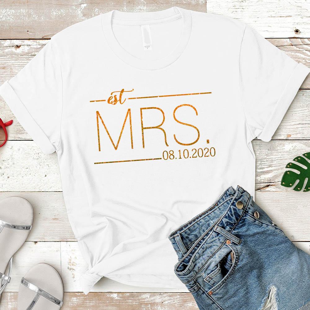 Personalized Mrs Last Name Just Married And Wedding Date Mrs Shirt Gift For Future Wife