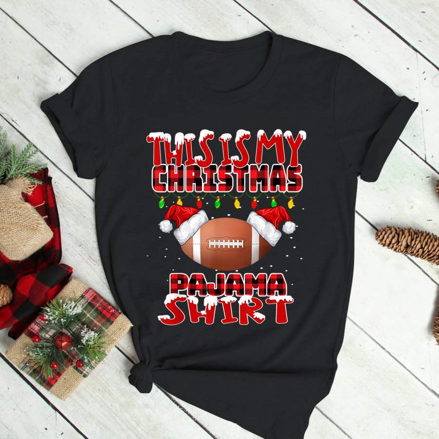 This Is My Christmas Pajama shirt Football matching family T-Shirt