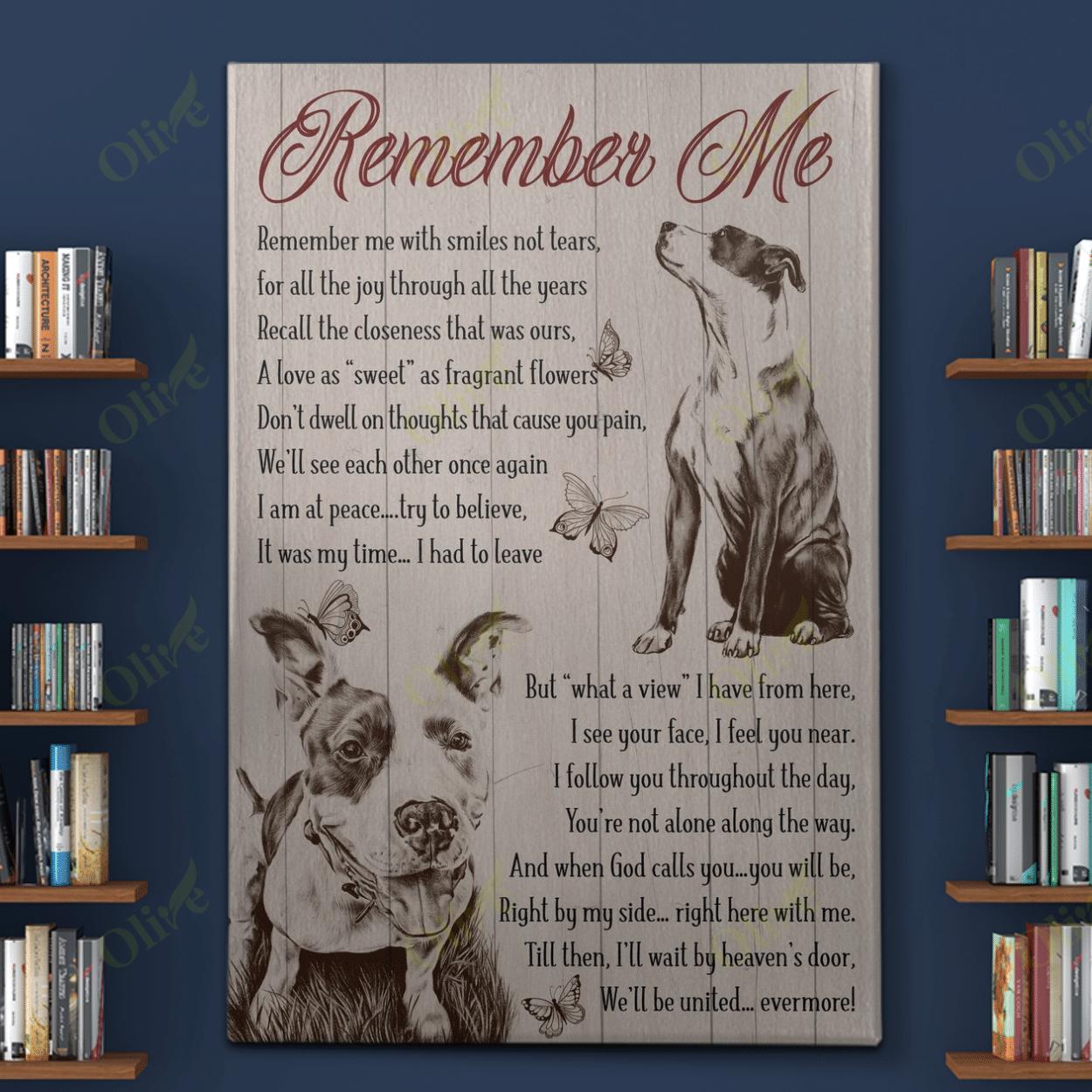 Pit Bull – Remember Me In Your Heart Canvas And Poster | Wall Decor Visual Art