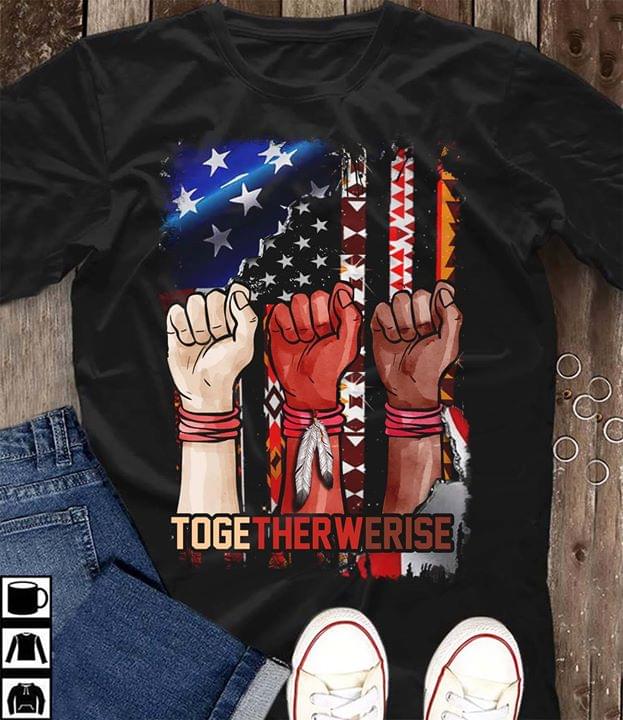 Togetherwerise American Flag White Native Black Hand Standard Men T-shirt