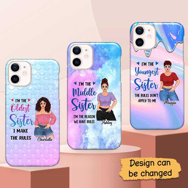 Oldest Middle Youngest Sisters Rules Personalized Phone Case