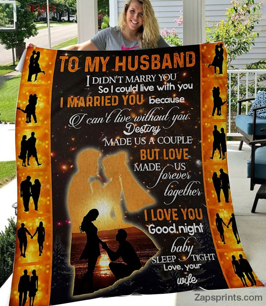 Gift For Husband – To My Husband – Love Made Us Forever – Blanket