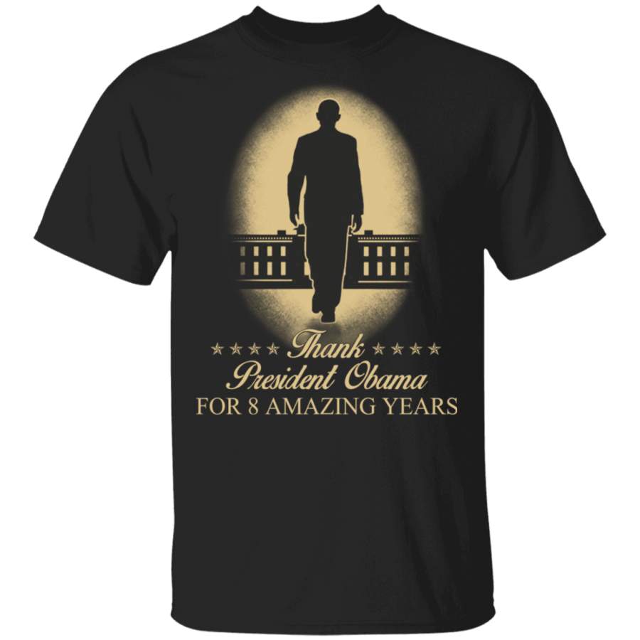 Thanks President Obama For 8 Amazing Year Shirt