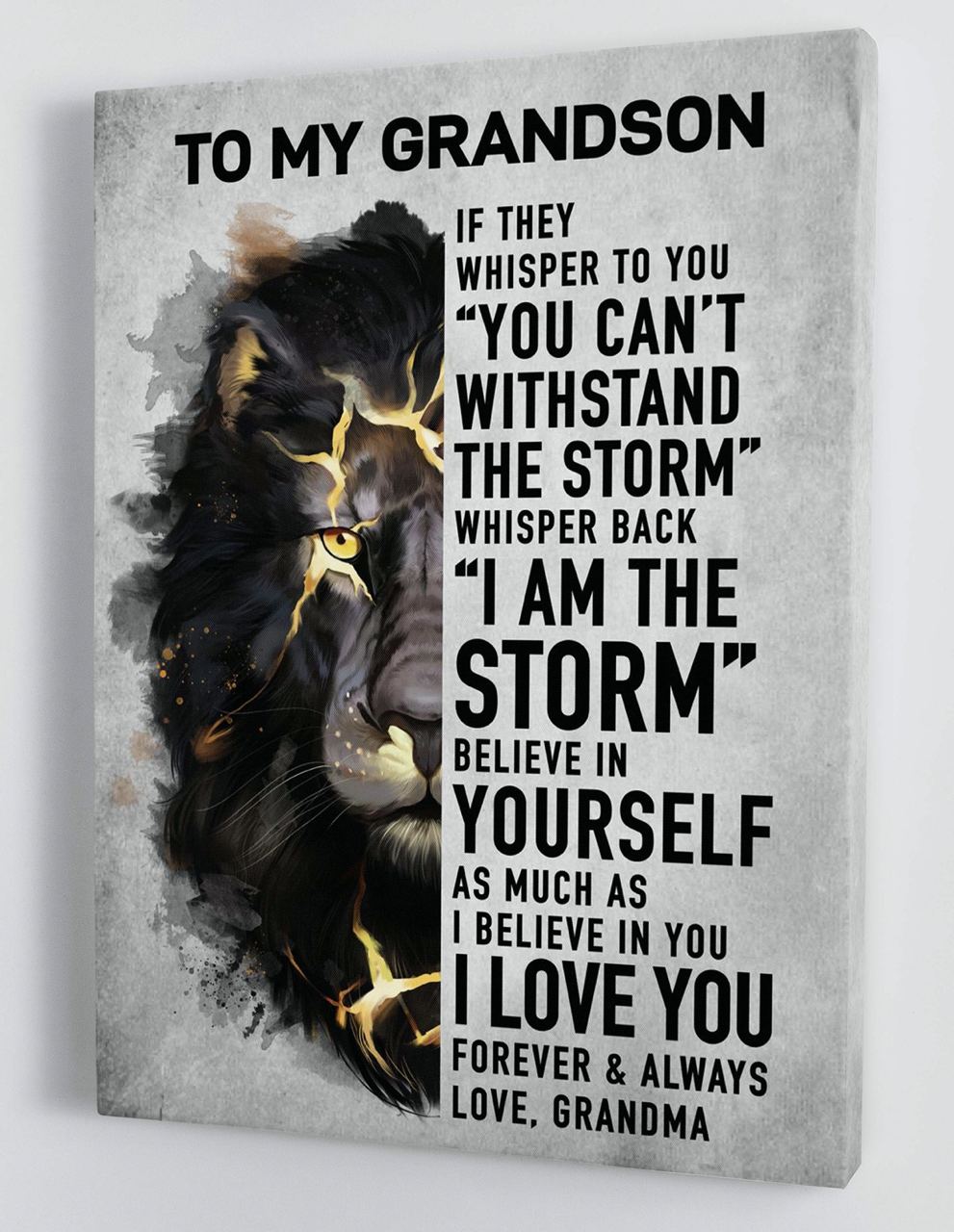 To My Grandson I Am The Storm The Black Lion White Gift For Grandson From Grandma Vertical Canvas