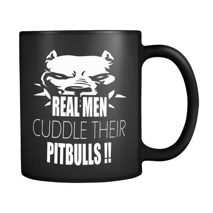 Real Men Cuddle Their Pitbulls Funny Dog Puppy 11oz Mug