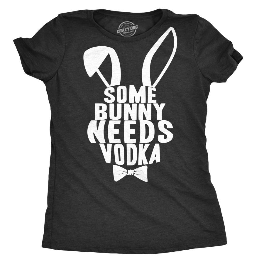 Womens Some Bunny Needs Vodka Tshirt Funny Easter Drinking Tee For Ladies