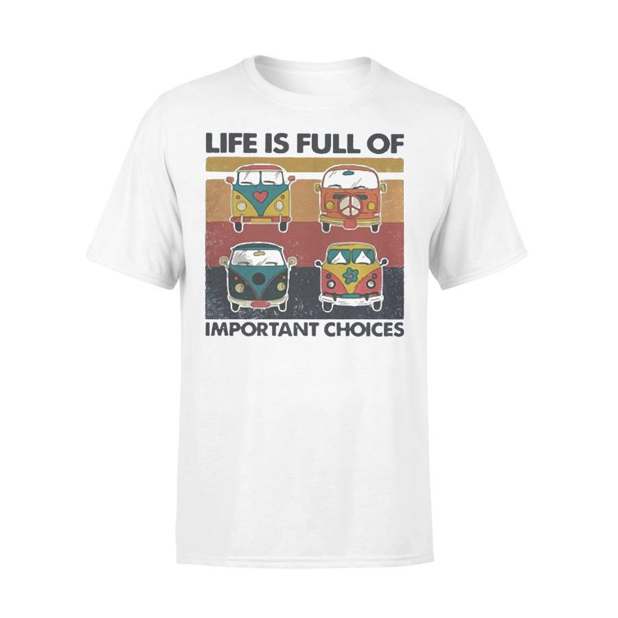 Hippie Bus Life Is Full Of Important Choices Vintage T-shirt