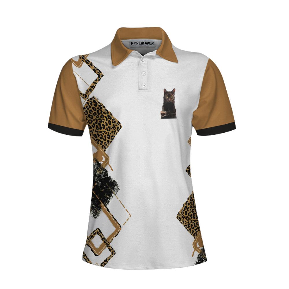 Shh My Coffee And I Are Having A Moment I Will Deal With You Later Short Sleeve Women Polo Shirt, Leopard Shirt