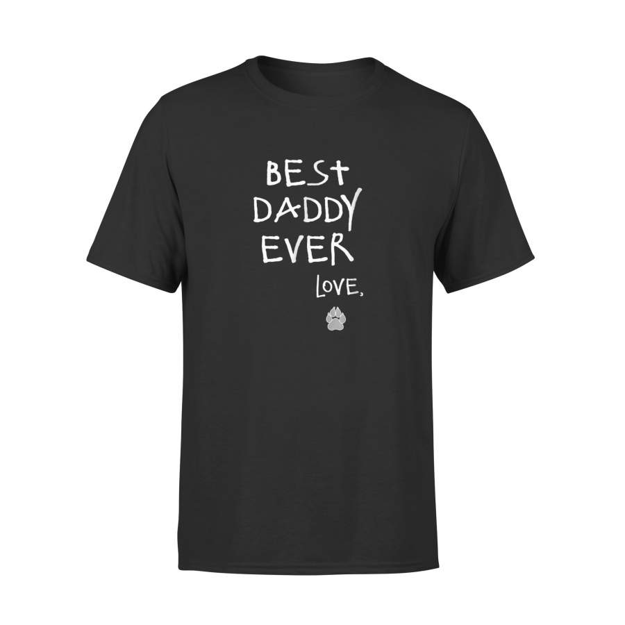 Best Doggie Daddy Ever Signed Love Puppy Paw T-Shirt