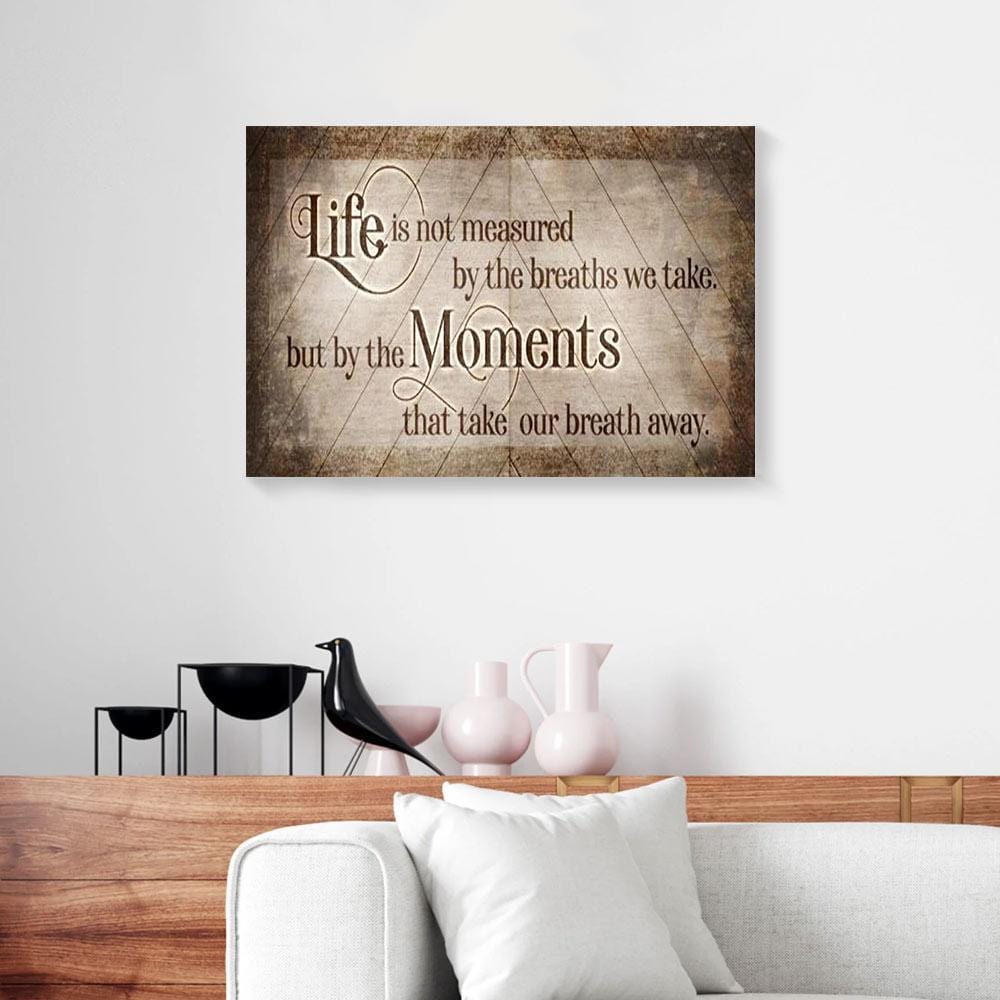 Canvas Prints Life Is Not Measured By The Breath We Take Wood Background Home Canvas Wall Art Home Decoration