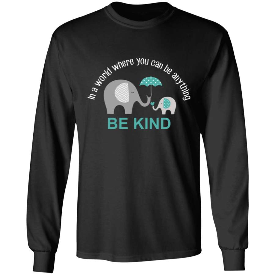 Hippie60s In A World Where You Can Be Anything Be Kind Hippie Long Sleeve Ultra Cotton For Men For Women, Unisex Long Sleeve, Elephant Graphic Shirt, Hippie Gift