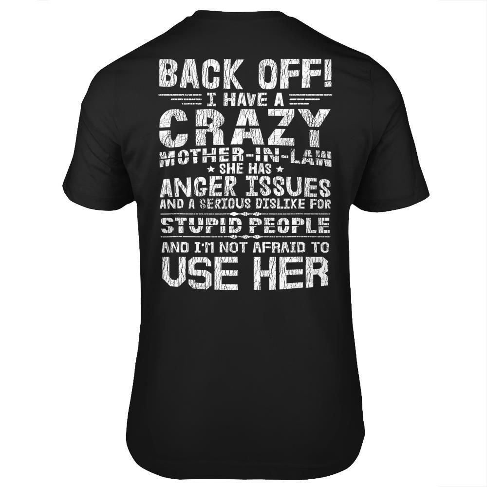 Vintage I Have A Crazy Mother In Law Funny Family Son In Law T-shirt print on back