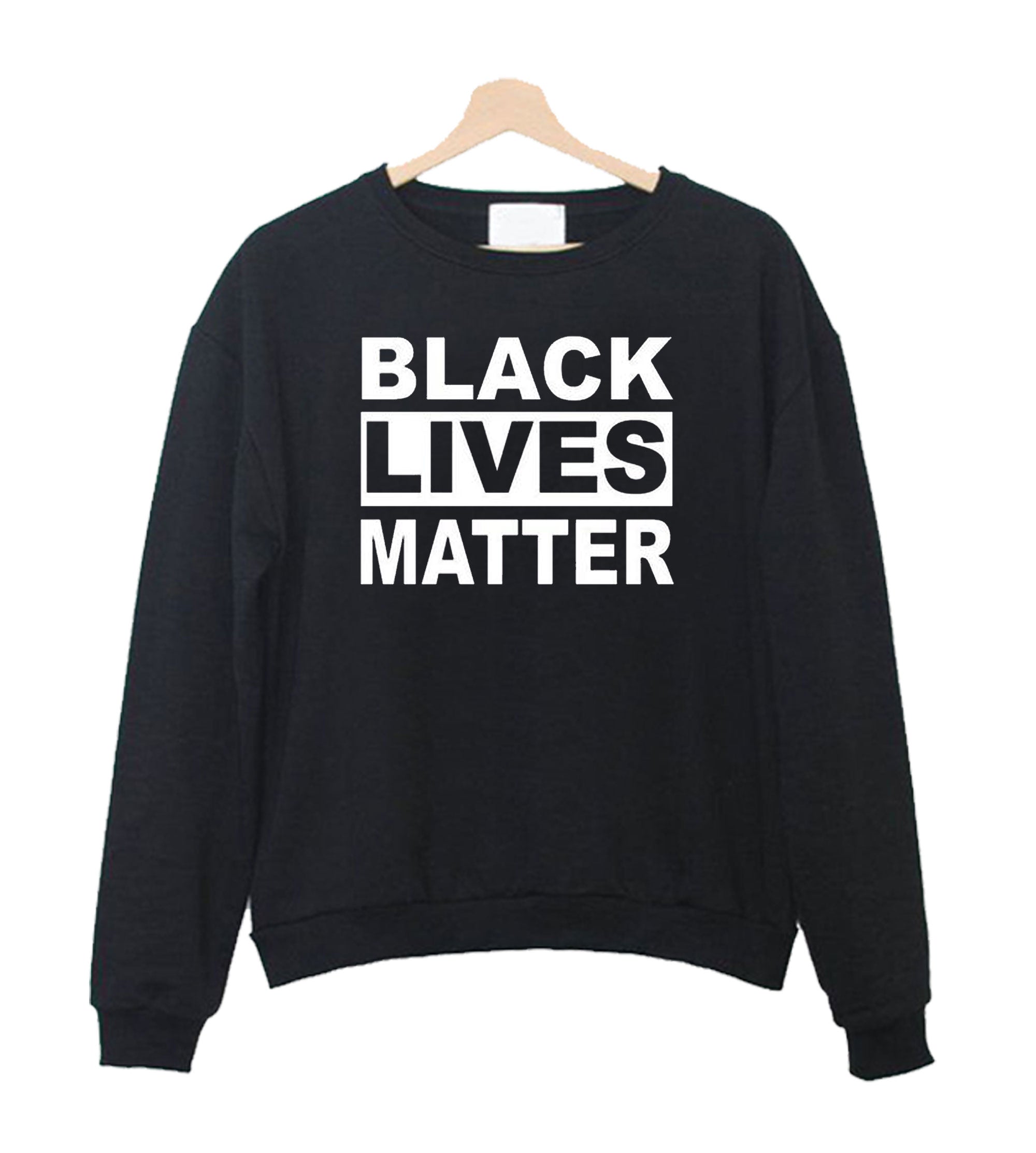 Black Lives Matter Sweatshirt Sweater