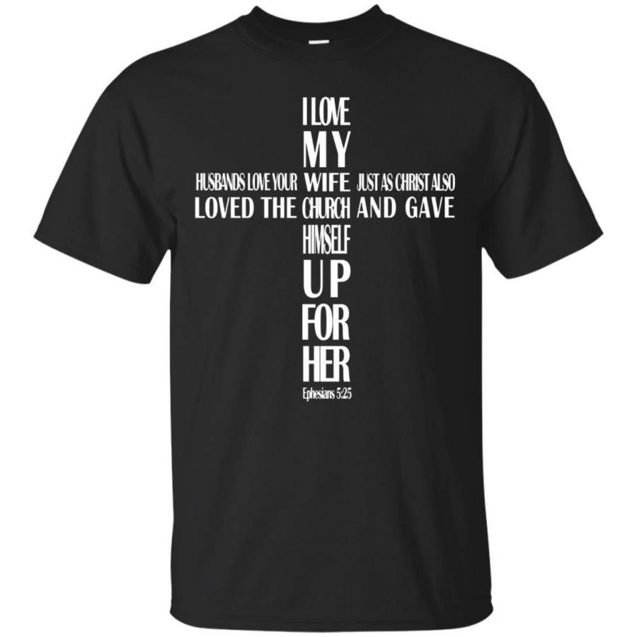 AGR Mens Husbands Love Your Wife  I Love My Wife Cross Tshirt Jaq T-shirt