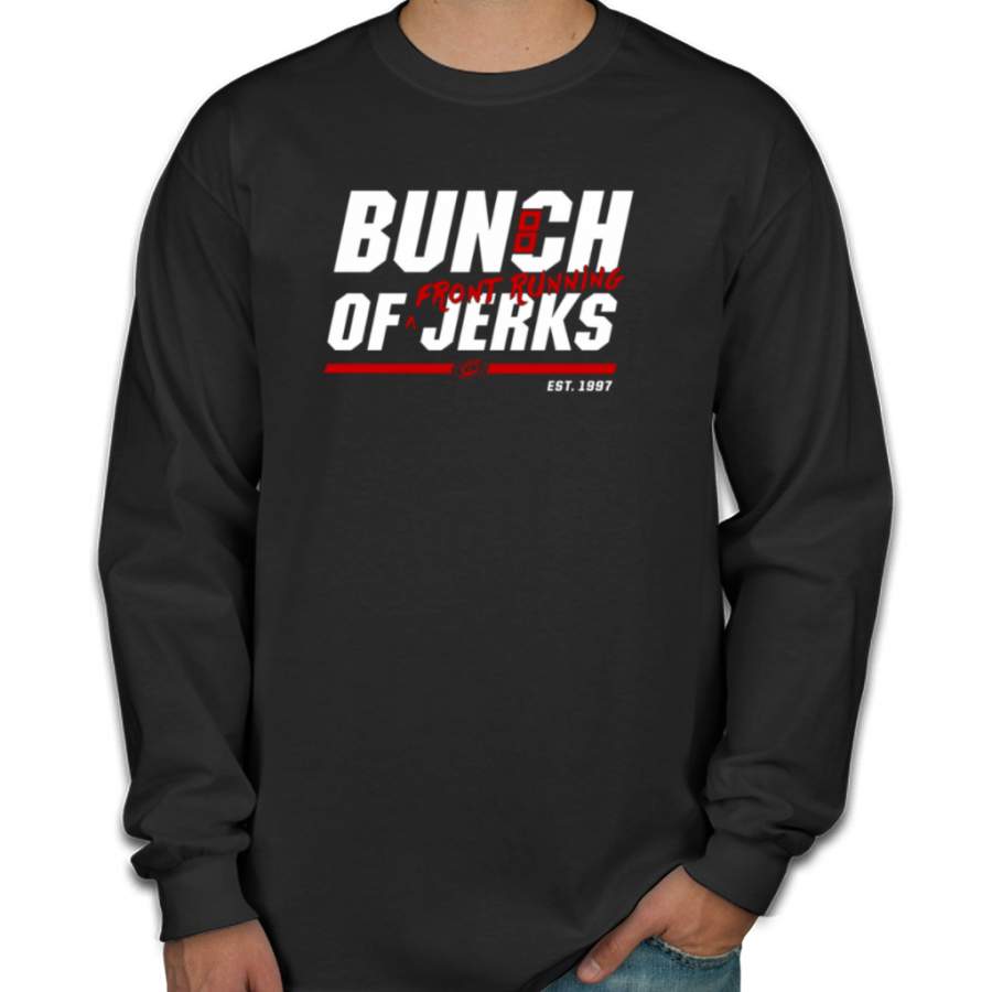 Carolina Hurricanes Bunch Of Jerks Front Running T-shirt Men’s Long Sleeve Shirts