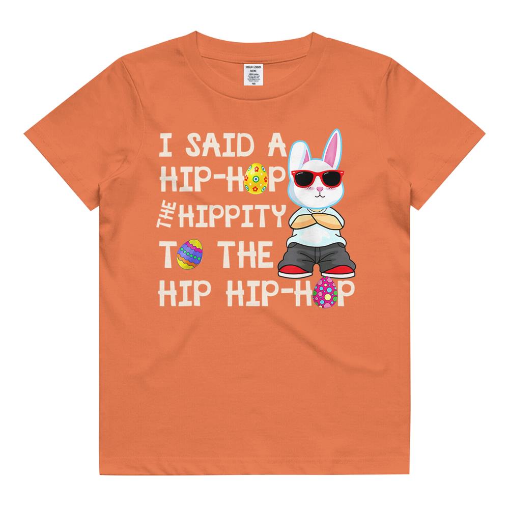 Bunny Hippity Easter Bunny I Said A Hip-hop Funny Kids T Shirt