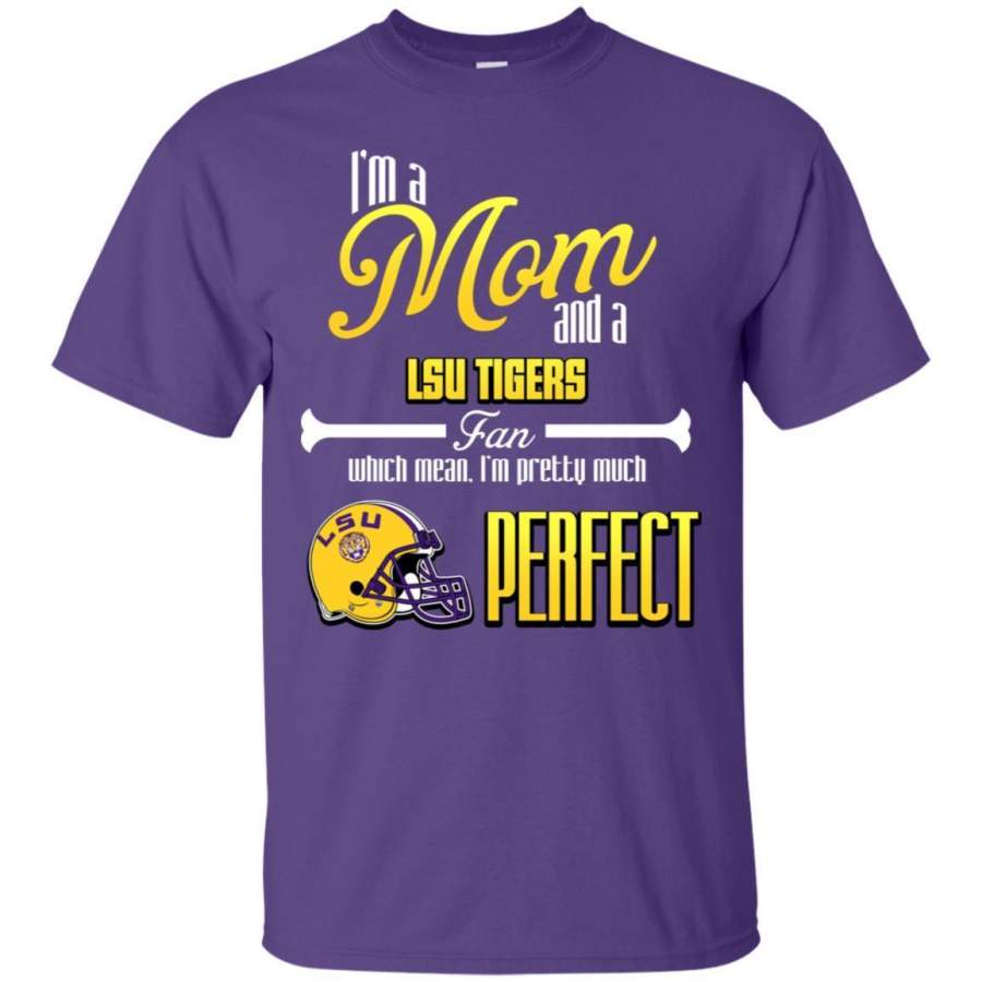 Cool Pretty Perfect Mom Fan LSU Tigers T Shirt