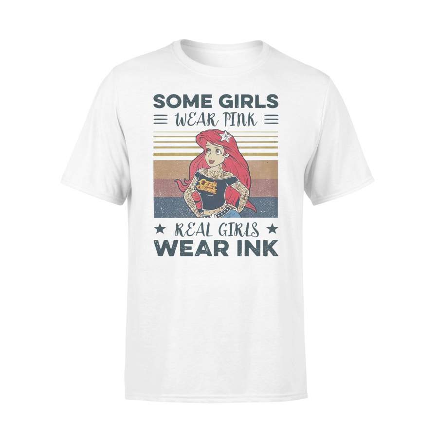 Some Girls Wear Pink Real Girls Wear Ink Tattoo Vintage T-shirt