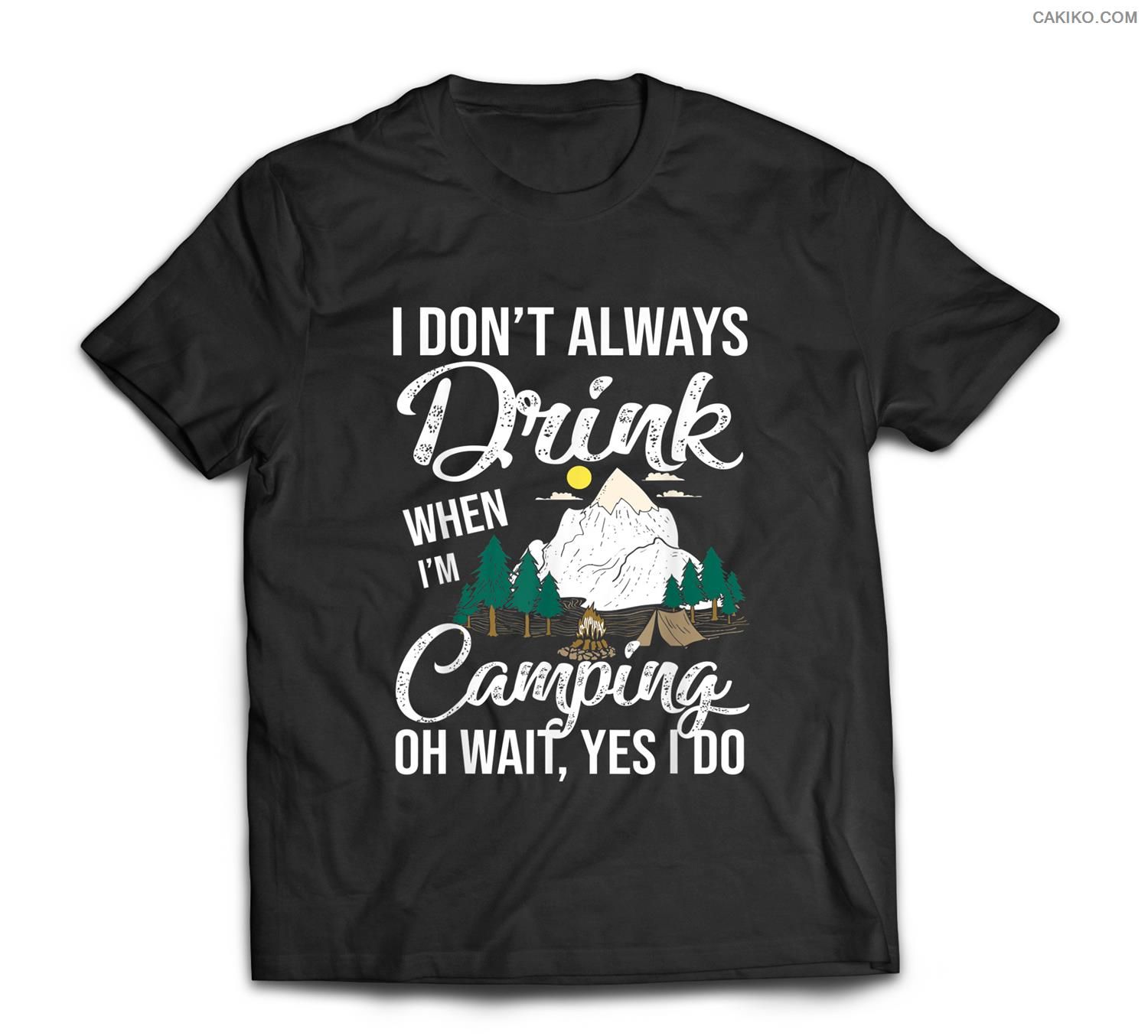 I Don’T Always Drink Beer Funny Camping Camper Gifts For Men T-Shirt