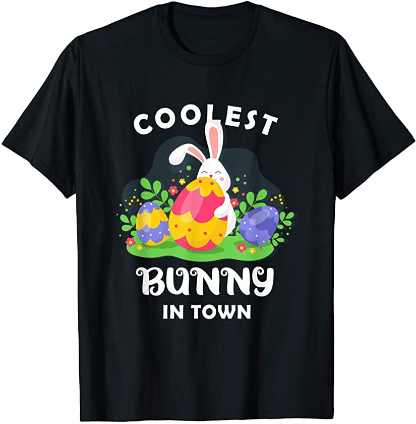 Mens Coolest Bunny In Town Funny Easter Day Bunnies Rabbit T-Shirt