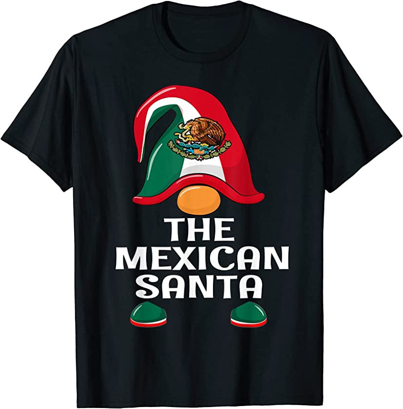 The Mexican Santa – Funny Mexican Flag Christmas Gnome T-Shirt