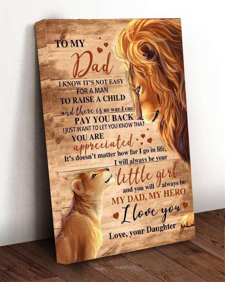 To My Dad You Always Be My Dad My Hero, Gift For Lion Dad From Daughter Canvas Wall Art